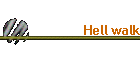 Hell walk